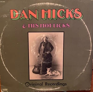 Dan Hicks & His Hot Licks - Original Recordings. - VG - Picture 1 of 2