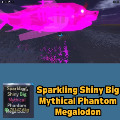 Fisch - Sparkling Shiny Big Mythical Phantom Megalodon - Read description!
