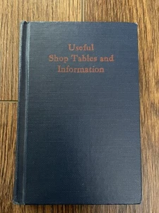 Useful Shop Tables And Information 1943 Book USA Machinist Reference Tool Box - Picture 1 of 8