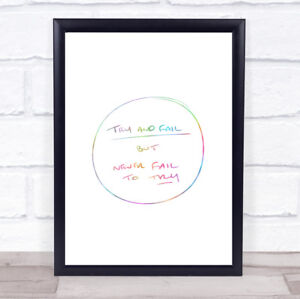 Try And Fail Rainbow Quote Print