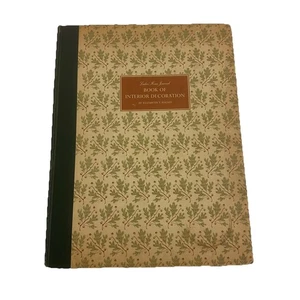 Ladies’ Home Journal Book of Interior Decoration by Elizabeth T. Halsey 1950 HC - Picture 1 of 12