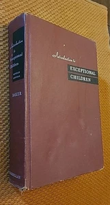 Introduction to Exceptional Children by Harry Baker (1954, Hardcover) VTG - Picture 1 of 11