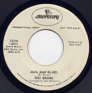 ROY BROWN  "MAIL MAN BLUES"/"HUNKY FUNKY WOMAN" MERCURY (PROMO)(M-) - Picture 1 of 2