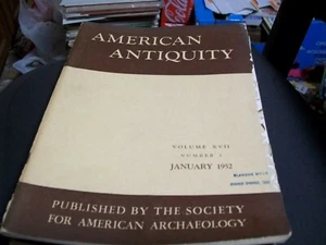 American Antiquity - Society for American Archaeology -- Volume XVII #3 Jan 1952 - Picture 1 of 2