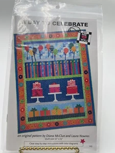 A DAY TO CELEBRATE Quilt Pattern by FROM ME TO YOU #103 By McClun & Nownes - Picture 1 of 2