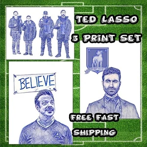 Ted Lasso Roy Kent The Signal AFC Richmond Believe Sign 3 Print Gift Set Soccer - Picture 1 of 4
