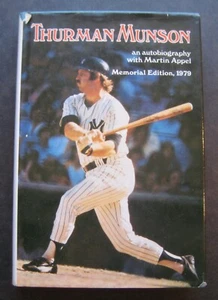 Thurman Munson an autobiography with Martin Appel, Memorial Edition 1979 - Picture 1 of 9