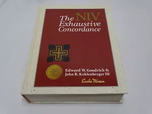 The NIV Exhaustive Concordance of The Bible by Kohlenberger III and Goodrick Luc - Picture 1 of 5