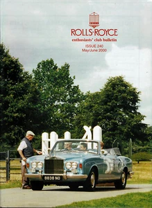 ROLLS-ROYCE Enthusiasts' Club Bulletin - Issue 240 ~ May/June 2000 - Picture 1 of 2