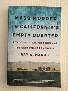 Mass Murder in Californias Empty Quarter by Ray March Modoc - Imagen 1 de 4