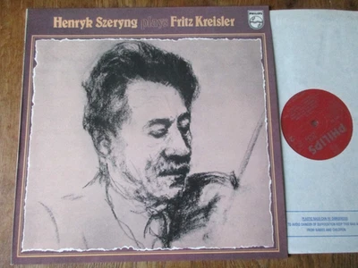 Henryk Szeryng plays Fritz Kreisler / Szeryng etc / Philips 6833 164 / Ed2 UK NM - Image 1 of 3