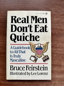 Real Men Don't Eat Quiche; Bruce Feirstein; 1982, 1st Pocket Books; PB; Good+ - Imagen 1 de 8