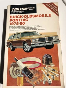 Chilton Repair Manual 7308 Buick Oldsmobile Pontiac 1975 - 1990 NOS - Picture 1 of 8