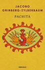 Pachita JACOBO GRINBERG-ZYLBERBAUM Meksykańsko-hiszpańska książka