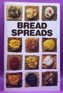 Bread Spreads - by Prevention / Rodale - 1980 - FAST FREE SHIPPING - Picture 1 of 5