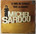 Ref1418 Vinyle 45 Tours Michel Sardou Le Rire Du Sergent, Vive La Mariée