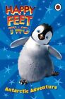 Happy Feet 2: Antarctic Adventure by VARIOUS Book The Cheap Fast Free Post