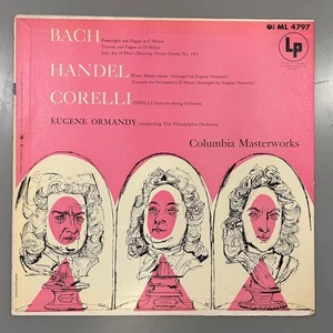 Bach Handel Corelli Ormandy Philadelphia Orch Columbia ML 4797 VG/VG - Imagen 1 de 4