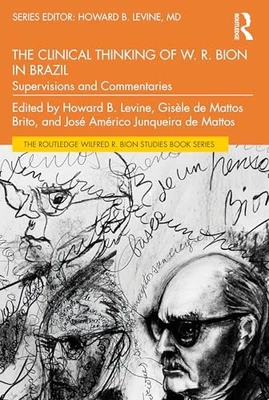 The Clinical Thinking of W. R. Bion in Brazil: Super... - Image 1 of 2