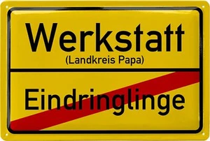 Blechschild Papas Werkstatt Schild EINDRINGLINGE vintage Metallschild 20x30 cm - Bild 1 von 6