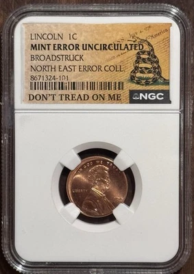 Lincoln 1998 1C Major Mint Error Uncirculated Broadstruck NGC Verified - Image 1 of 4