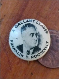 A Gallant Leader - Franklin D. Roosevelt FDR President pin button - Picture 1 of 3