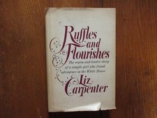 LIZ CARPENTER (Died-07) Livre signé (RUFFLES AND FLORISHES-1970 1ère édition. Hardback