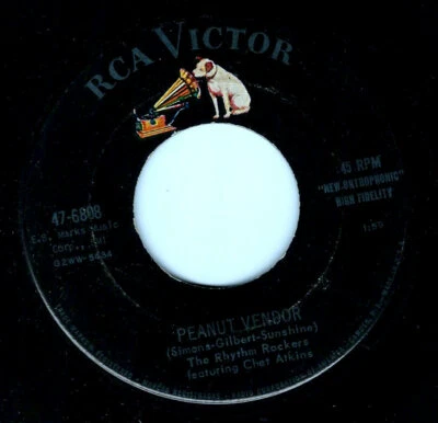 THE RHYTHM ROCKERS / CHET ATKINS - PEANUT VENDOR / TRICKY - RCA 45RPM (1957) - Image 1 of 2