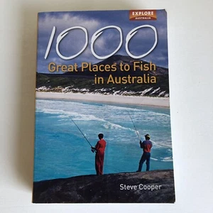 1000 Great Places to Fish in Australia - Steve Cooper Paperback Book 2009 1st Ed - Foto 1 di 8