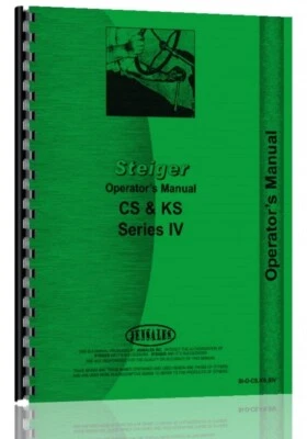 Steiger CS KS Series IV Tractor Operators Owners Manual - Image 1 of 3