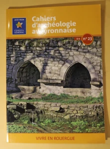 Cahiers d'archéologie aveyronnaise – Vivre en Rouergue n°23 - Imagen 1 de 7