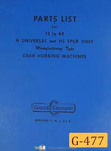 Gould & Eberhardt 12 a 48, solo espolón H & HS, manual de piezas de hojeo de engranajes 1951 - Imagen 1 de 3