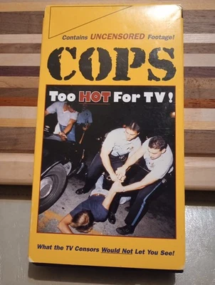 COPS - Too Hot for TV! VHS Vol. 1 1996 Real Shocking Banned From TV Footage  - Image 1 of 2