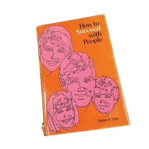 Stephen R. Covey How To Succeed with People SIGNED Deseret Book  1971 Hardcover - Picture 1 of 12
