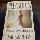 ?Pleasures?. Book By Lonnie Barback 1984. First Edition. 