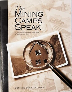 The MINING CAMPS SPEAK by Beth & Bill Sagstetter with Free Shipping - Imagen 1 de 1