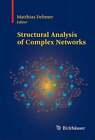 Structural Analysis Of Complex Networks By Matthias Dehmer: Used