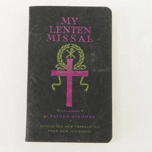 My Lenten Missal (1942 Pocket Book) Father Stedman - Imagen 1 de 4