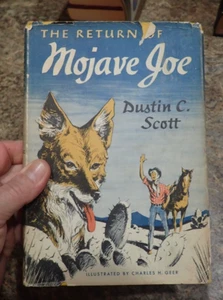 The Return Of Mojave Joe 1952 Hardcover Book By Dustin Scott - Picture 1 of 8