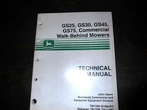 JOHN DEERE GS25 GS30 GS45 GS75 COMMERCIAL WALK BEHIND MOWERS TECHNICAL MANUAL - Picture 1 of 5
