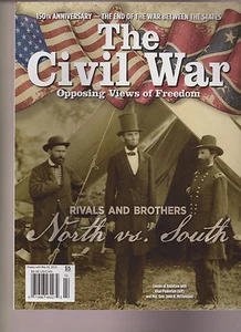 The CIVIL WAR MAGAZINE 150th Anniversary 2015, North vs. South Opposing Views. - Bild 1 von 1