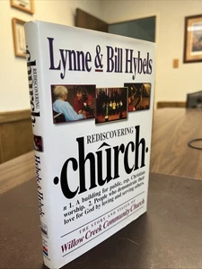 Rediscovering Church: The Story and Vision Of Willow Creek | Bill & Lynne Hybels - Imagen 1 de 21