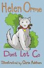 Dont Let Go (Sitis Sisters), Helen Orme, Used; Good Book