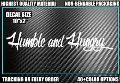 HUMBLE AND HUNGRY Vinyl Decal Turbo Diesel Truck JDM Car Boost Turbo Lifted Low - Image 1 of 3