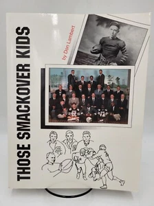 Those Smackover Kids Arkansas High School Football Rosters Stats 1922-1996 PB VG - Picture 1 of 13