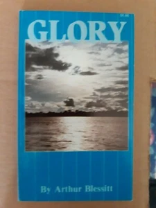 Glory by Arthur Blessitt, TBN 28 pages. 1988 pb, Topic: Christian Life / General - Picture 1 of 5