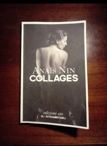 Anais Nin - Collages / libro usato in buone condizioni - Foto 1 di 2