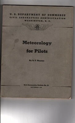 1940 Meteorology for  Pilots-civil aeronautics bulletin  (j1000 - Image 1 of 3