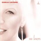 Lother, Carla - 100 Lovers Cd Neu Ovp