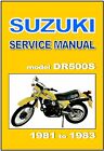 Suzuki Workshop Manual Dr500s 1981 1982 & 1983 Maintenance Service Repair Dr500
